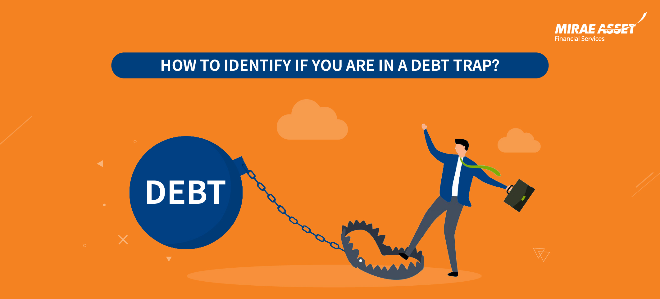 How To Identify If You Are In A Debt Trap?